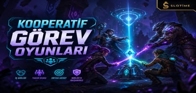 Slotime Kooperatif Görev Oyunları